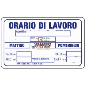 CARTELLO SEGNALE ORARIO DI LAVORO MM. 300X200 CARTELLO SEGNALE ORARIO DI LAVORO MM. 300X200