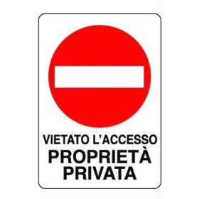 CARTELLO SEGNALE PROPRIETA PRIVATA MM. 300X200 CARTELLO SEGNALE PROPRIETA PRIVATA MM. 300X200
