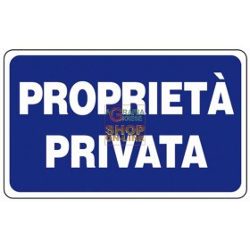 CARTELLO SEGNALE PROPRIETA PRIVATA MM. 300X200 CARTELLO SEGNALE PROPRIETA PRIVATA MM. 300X200