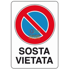 CARTELLO SEGNALE SOSTA VIETATA MM. 300X200 CARTELLO SEGNALE SOSTA VIETATA MM. 300X200